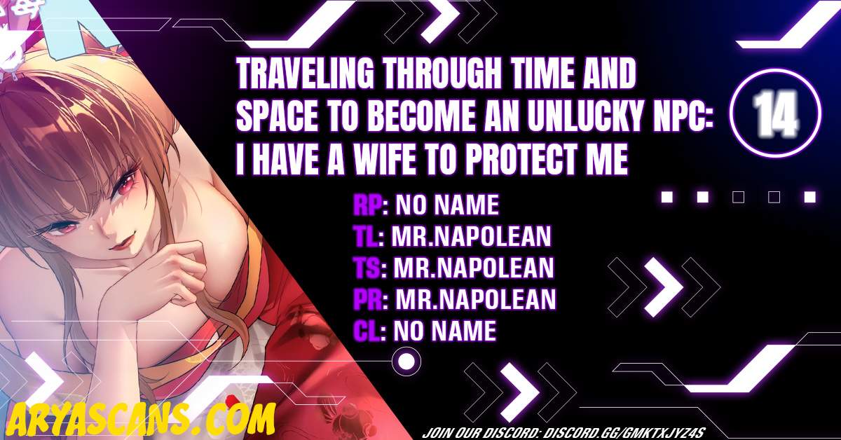 Traveling Through Time and Space to Become an Unlucky NPC: I Have a Wife to Protect Me Chapter 14 1